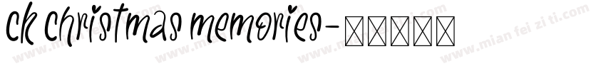 CK Christmas Memories字体转换